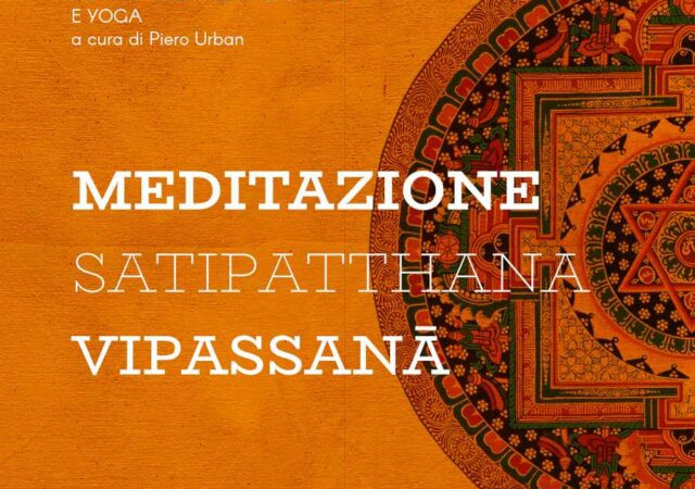 RITIRO URBANO DI MEDITAZIONE | Satipatthana Vipassan?