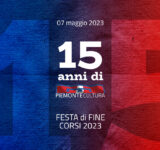 Reportage festeggiamenti XV anniversario Piemonte Cultura maggio 2023